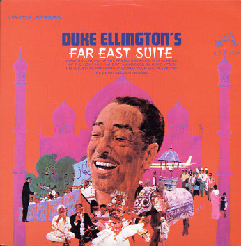 Duke Ellington: Duke Ellington's Far East Suite (1967)